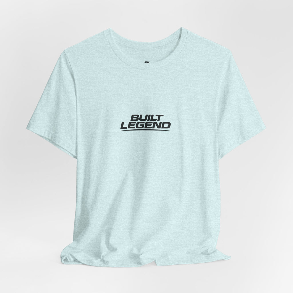 Built Legend T-Shirt — Minimal Graphic Tee with 'BUILT LEGEND' Logo